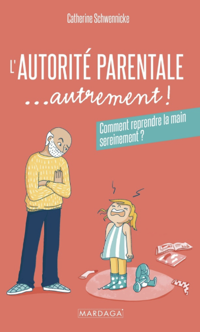 Couverture du livre L'autorité parentale… autrement ! de Catherine Schwennicke
